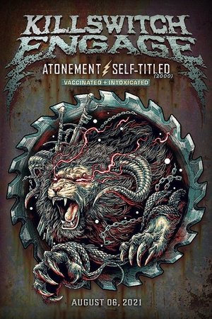 Killswitch Engage: Vaccinated And Intoxicated Killswitch Engage: Vaccinated And Intoxicated