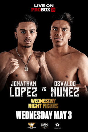Jonathan Lopez vs. Osvaldo Nunez Jonathan Lopez vs. Osvaldo Nunez