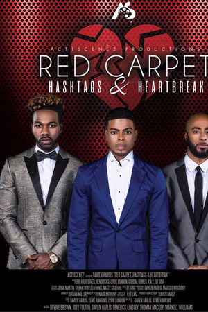 Red Carpet, Hashtags, Heartbreak!