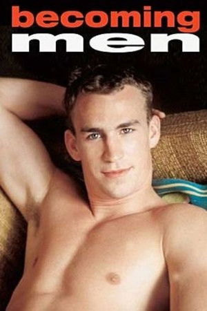 Becoming Men Becoming Men