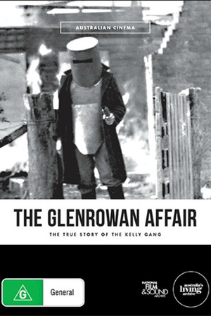 The Glenrowan Affair The Glenrowan Affair