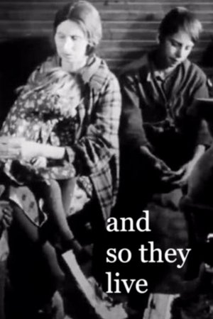 And So They Live And So They Live