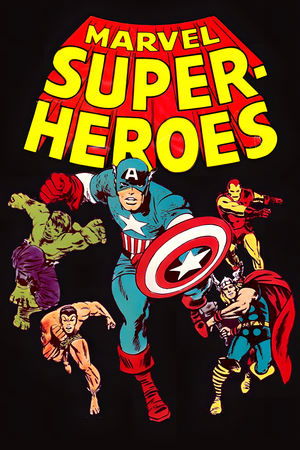 The Marvel Super Heroes The Marvel Super Heroes