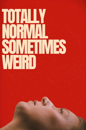 Totally Normal Sometimes Weird