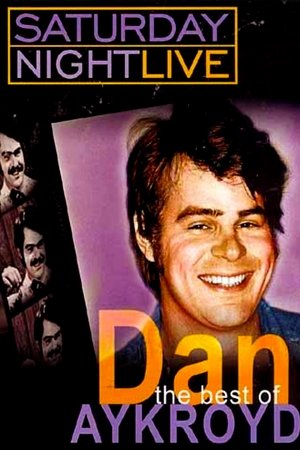 Saturday Night Live: The Best of Dan Aykroyd Saturday Night Live: The Best of Dan Aykroyd