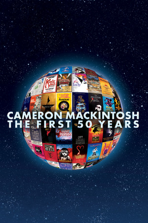 Cameron Mackintosh - The First 50 Years Cameron Mackintosh - The First 50 Years