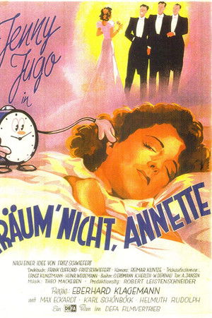 Träum’ nicht, Annette! Träum’ nicht, Annette!