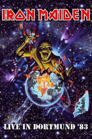 Iron Maiden: Live In Dortmund Iron Maiden: Live In Dortmund
