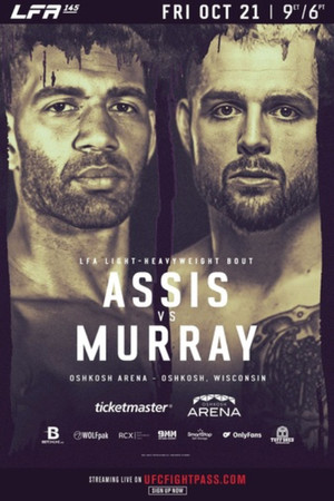 LFA 145: Assis vs. Murray LFA 145: Assis vs. Murray