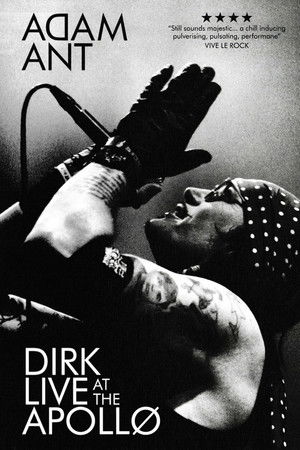 Adam Ant: Dirk Live at the Apollo