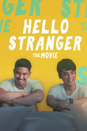 Hello, Stranger: The Movie Hello, Stranger: The Movie
