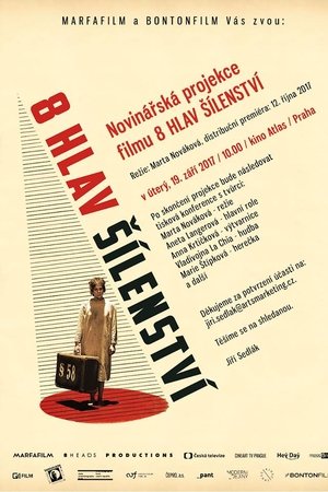 8 Heads of Madness 8 Heads of Madness