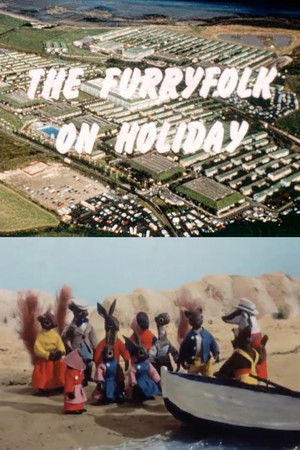 The Furry Folk on Holiday The Furry Folk on Holiday