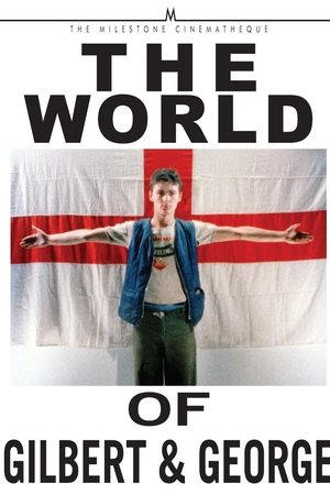The World of Gilbert & George
