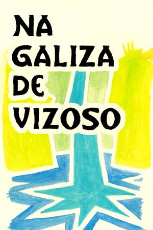 Na Galiza de Vizoso Na Galiza de Vizoso