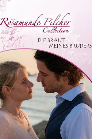 Rosamunde Pilcher: Die Braut meines Bruders Rosamunde Pilcher: Die Braut meines Bruders
