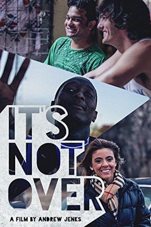 It's Not Over It's Not Over