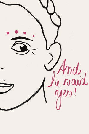 And He Said Yes! And He Said Yes!