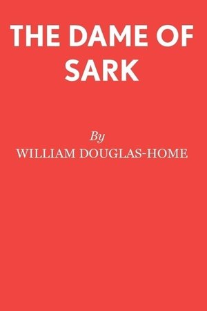 The Dame of Sark The Dame of Sark