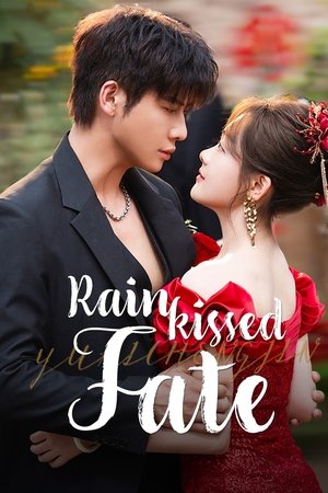 Rainkissed Fate