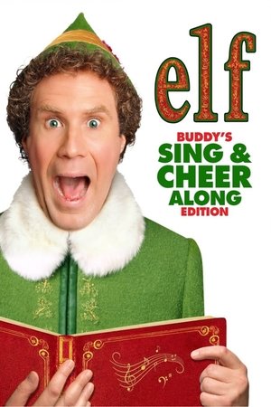 Elf: Buddy's Sing & Cheer Along Edition