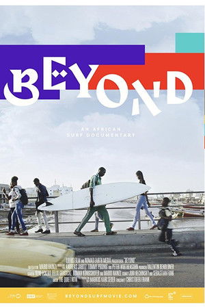 Beyond: An African Surf Documentary Beyond: An African Surf Documentary