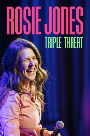 Rosie Jones: Triple Threat Rosie Jones: Triple Threat