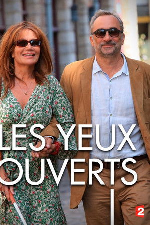 Les yeux ouverts Les yeux ouverts