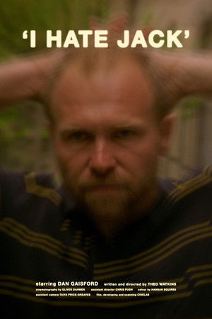 I Hate Jack I Hate Jack