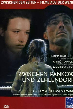 Zwischen Pankow und Zehlendorf Zwischen Pankow und Zehlendorf