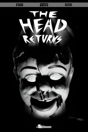 The Head Returns The Head Returns