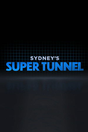 Sydney's Super Tunnel
