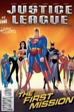 Justice League: The First Mission
