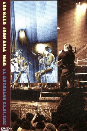 The Velvet Underground at Bataclan '72 The Velvet Underground at Bataclan '72