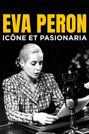 Eva Perón, icône et pasionaria Eva Perón, icône et pasionaria