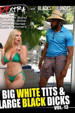 Big White Tits & Large Black Dicks 13 Big White Tits & Large Black Dicks 13