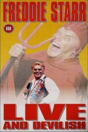 Freddie Starr: Live and Devilish Freddie Starr: Live and Devilish
