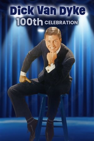 Dick Van Dyke: 100th Celebration Dick Van Dyke: 100th Celebration