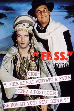 FF.SS. cioè '...che mi hai portato a fare sopra a Posillipo se non mi vuoi più bene?' FF.SS. cioè '...che mi hai portato a fare sopra a Posillipo se non mi vuoi più bene?'