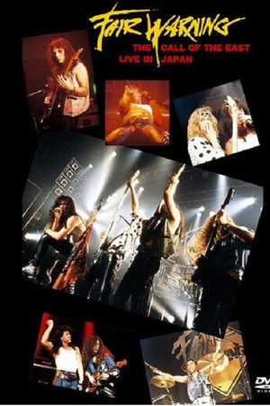 Fair Warning: The Call of the East Live In Japan 1993 Fair Warning: The Call of the East Live In Japan 1993