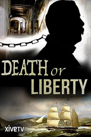 Death or Liberty Death or Liberty