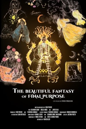 The Beautiful Fantasy of Final Purpose The Beautiful Fantasy of Final Purpose