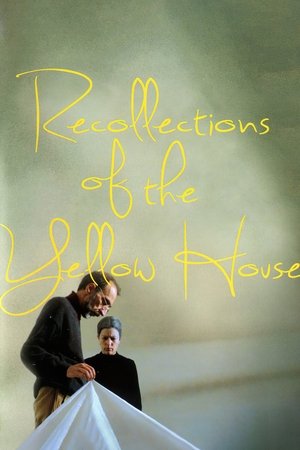 Recollections of the Yellow House Recollections of the Yellow House