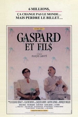 Gaspard et fil$ Gaspard et fil$