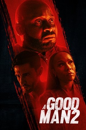 A Good Man 2 A Good Man 2