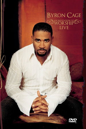 Byron Cage: An Invitation to Worship Byron Cage: An Invitation to Worship