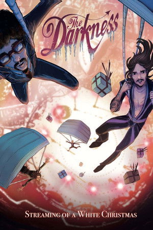 The Darkness - Streaming Of A White Christmas The Darkness - Streaming Of A White Christmas