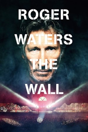 Roger Waters: The Wall Roger Waters: The Wall