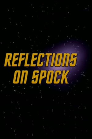 Reflections on Spock Reflections on Spock
