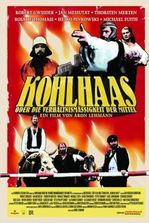 Kohlhaas or the Proportionality of Means Kohlhaas or the Proportionality of Means